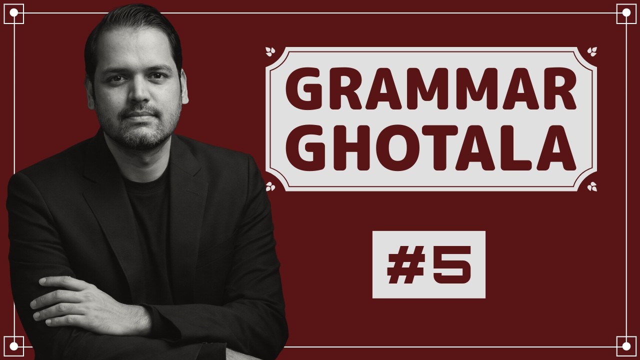 Grammar Ghotala #5 By Ravi Morya Sir