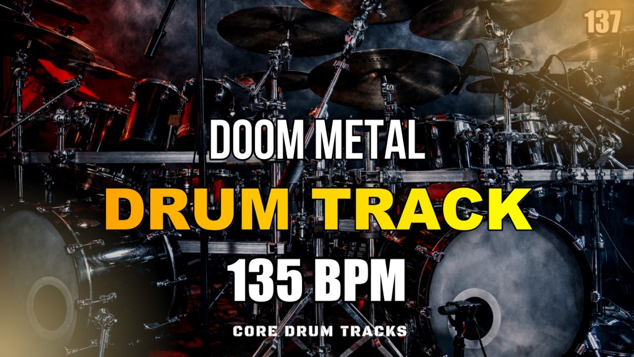 Doom Metal I Drum Track I 135 BPM I Full Arrangement