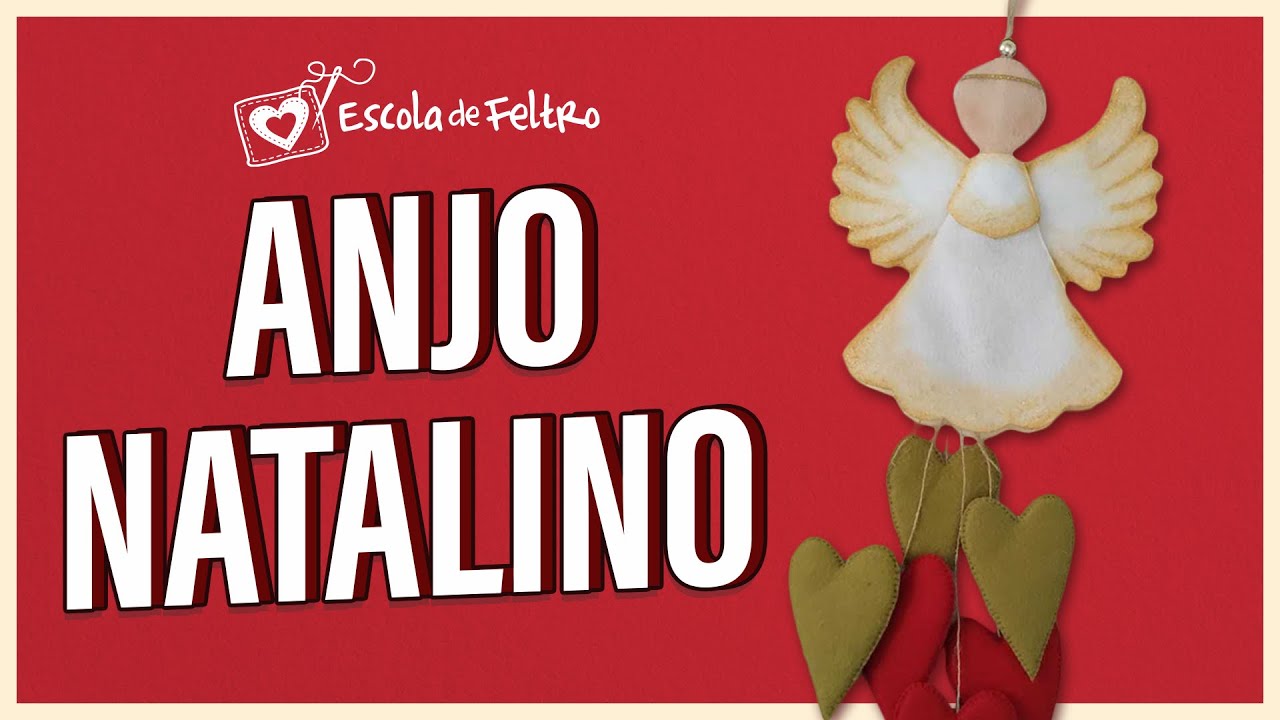 Anjo Natalino - AULA + MOLDE GRÁTIS