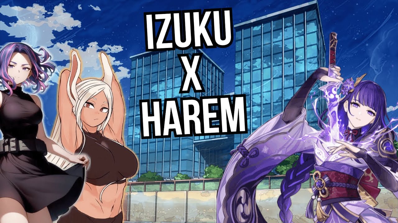 Qhps Izuku *Una traición que lo cambió todo. Izuku x Harem.*
