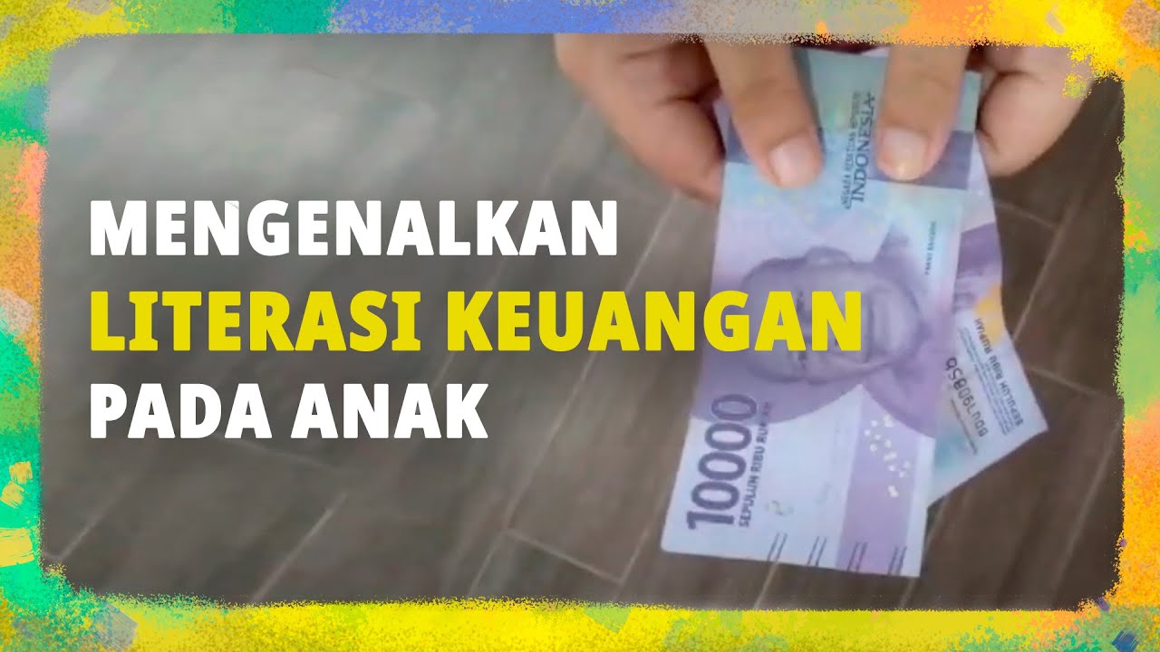 Mengenal Literasi Keuangan