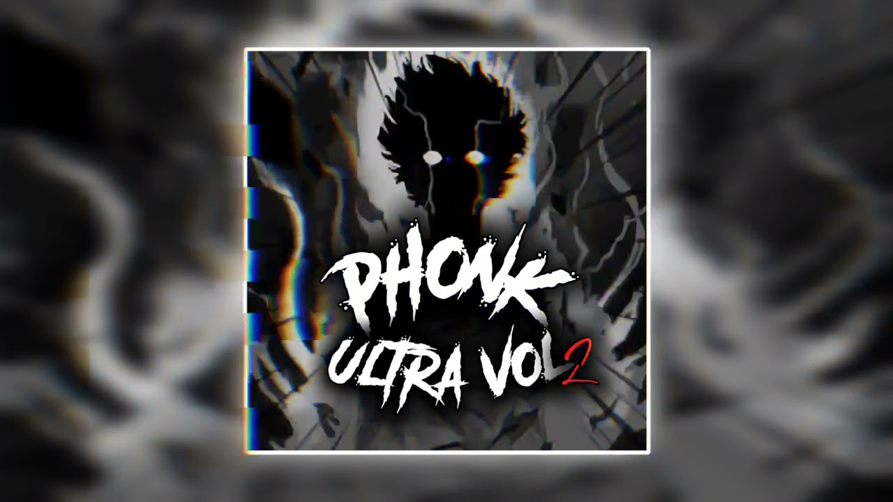 Phonk Ultra Vol 2 (INSTRUMENTAL)