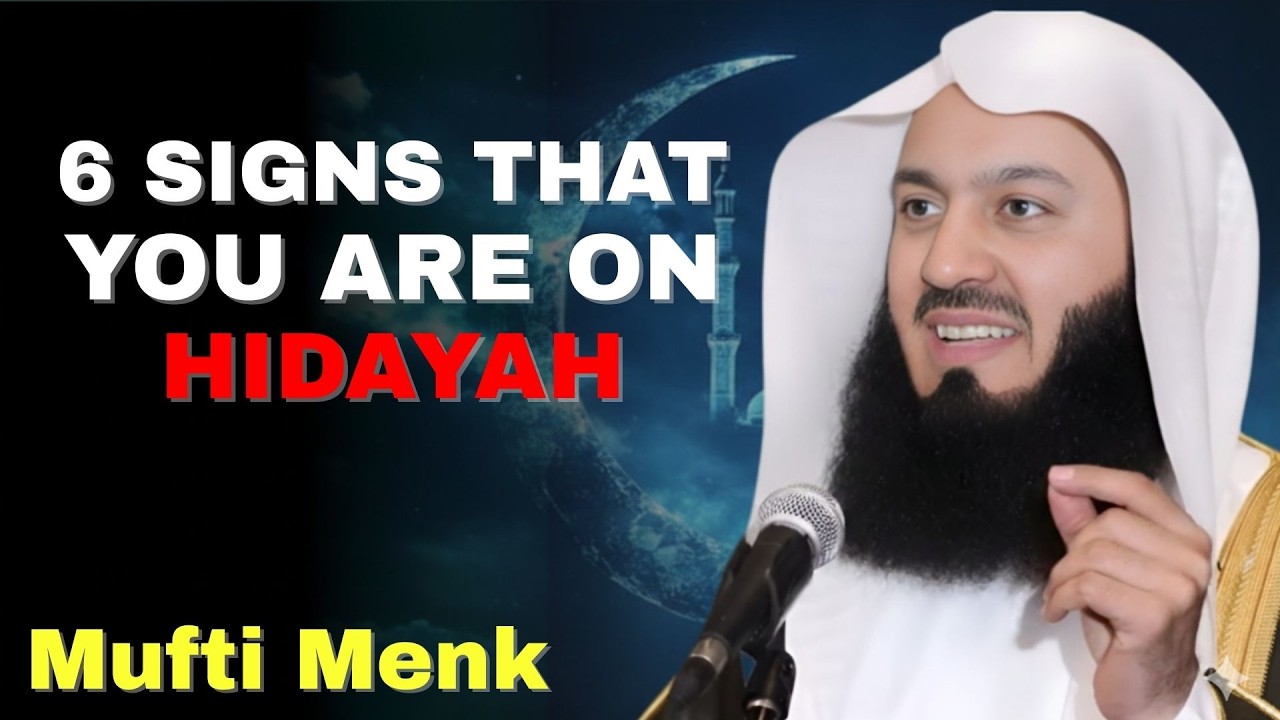 6 Clear Signs Allah Is Guiding You Right Now | Mufti Menk