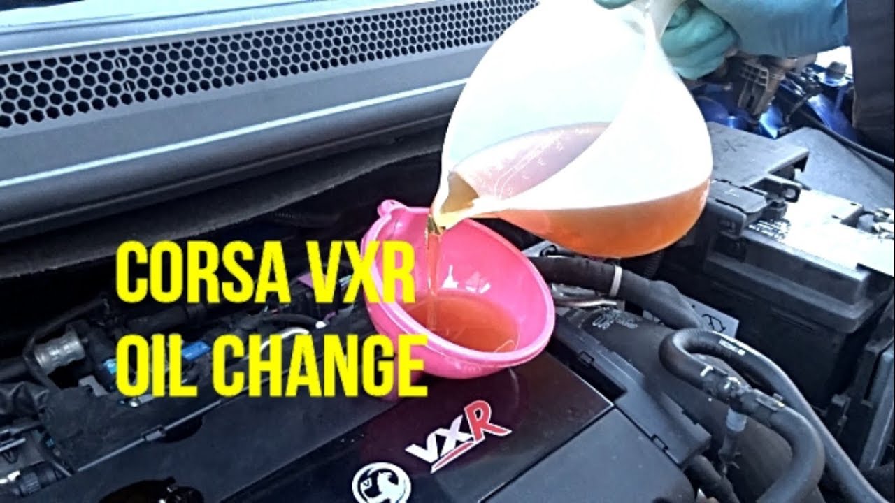Corsa VXR Oil and Filter Change