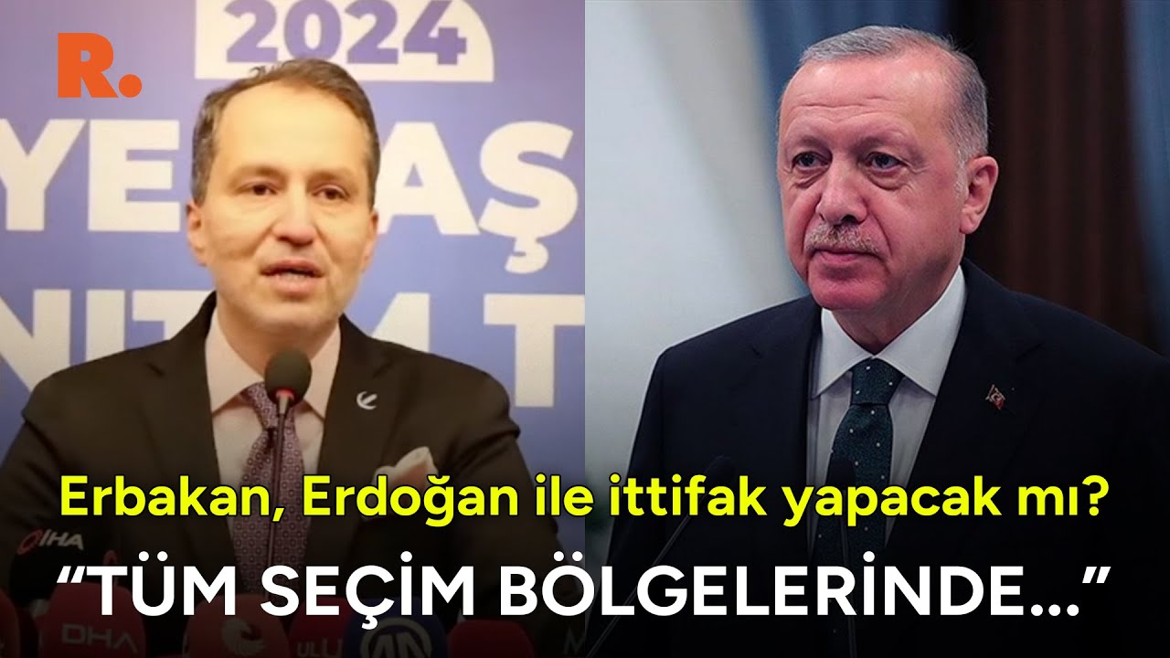 Yeniden Refah, AK Parti ile ittifak yapacak mı? Fatih Erbakan açıkladı