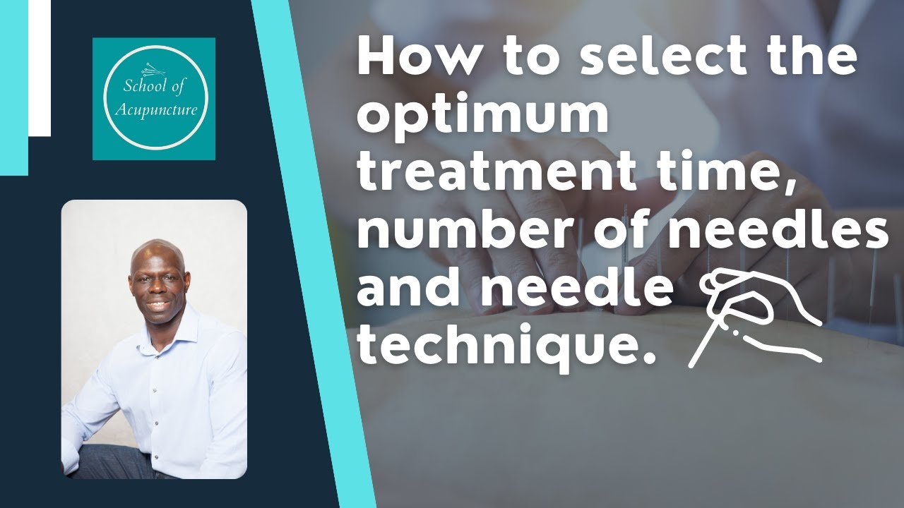 How to select the optimum treatment time, number of needles, and needling technique
