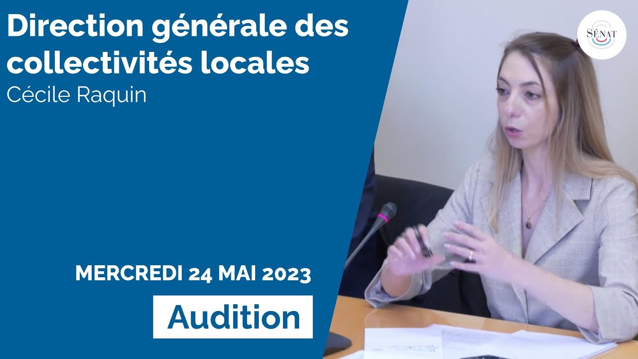 Avenir de la commune : audition de la Direction générale des collectivités locales