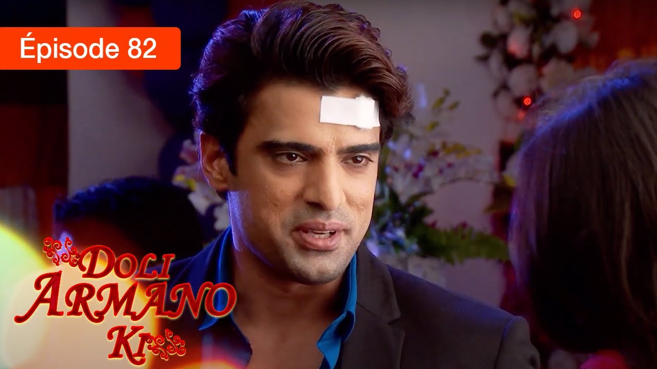 Les mensonges du coeur - EP 82 - Doli Armaano ki - Série complète en Français