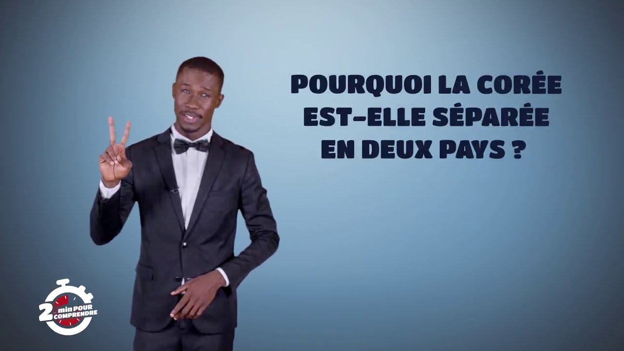 2 mn pour comprendre, Pourquoi la Cor&eacute;e est divis&eacute;e en deux?