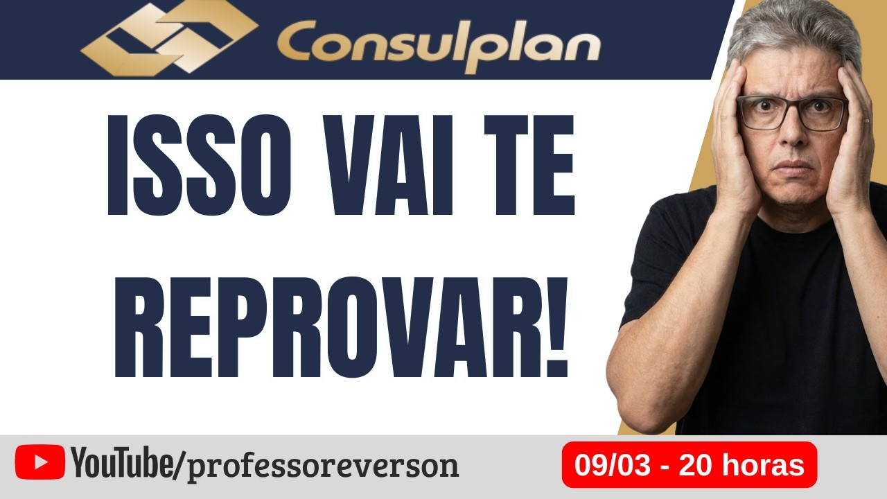 🔥LIVE #195 - BANCA CONSULPLAN | VOCÊ SERÁ REPROVADO NAS PROVAS DESSA BANCA SE NÃO ENTENDER ISSO
