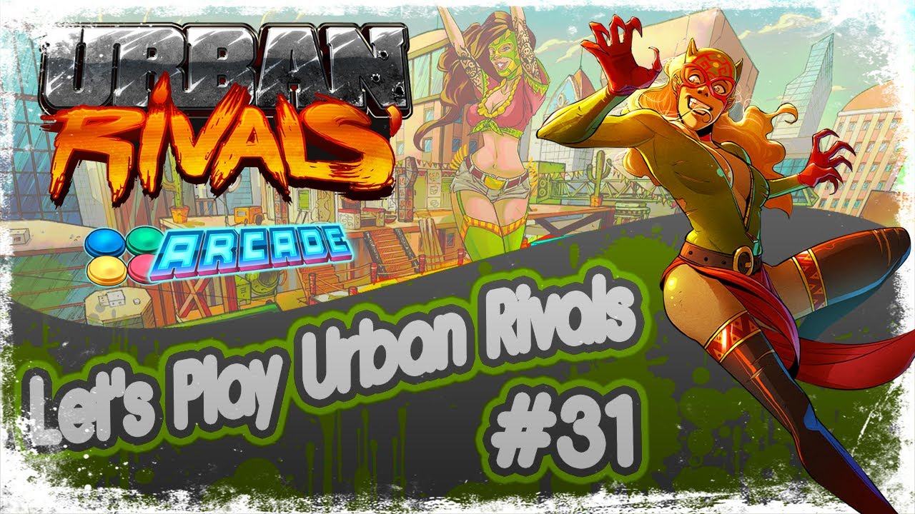 Let's Play Urban Rivals [31] 