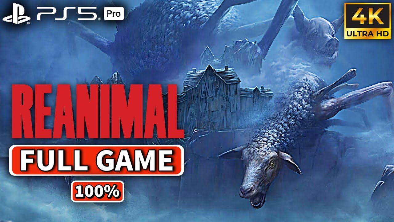 REANIMAL Gameplay Walkthrough FULL GAME 100% [4K 60FPS] | Platinum Guide - No Commentary