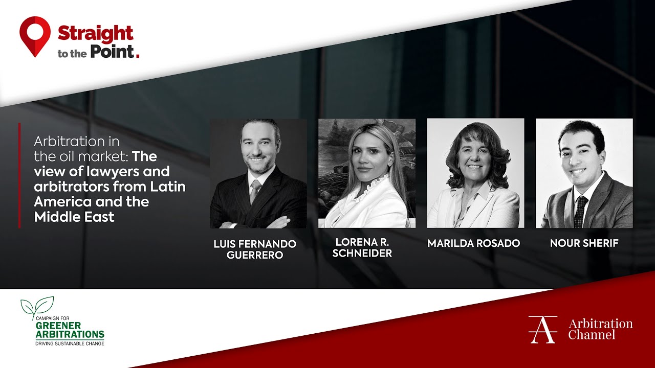 Arbitration in the oil market: the view of lawyers and arbitrators from LatAm and the Middle East