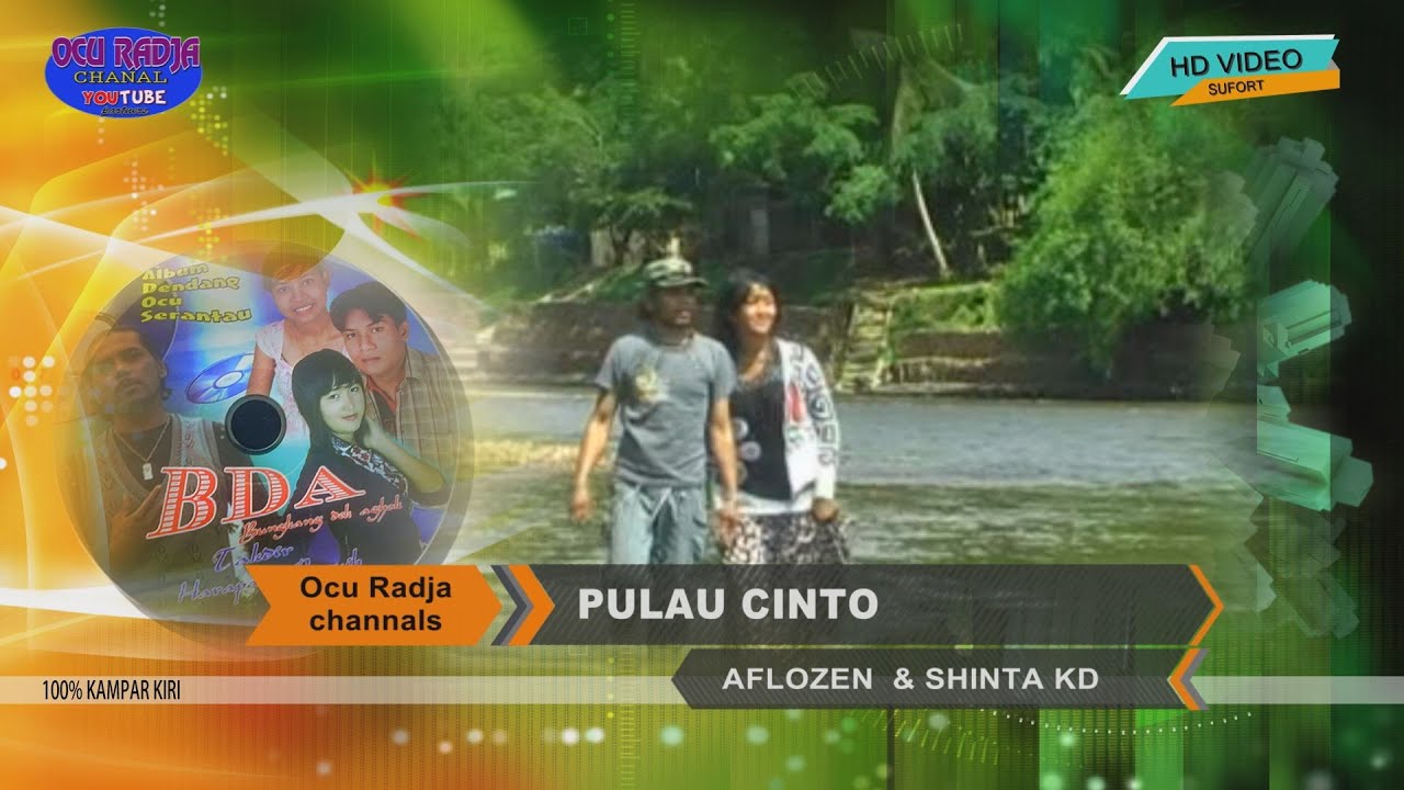 Lagu Daerah Kampar kiri ~ PULAU CINTO by AFLOZEN ( HD Quality )