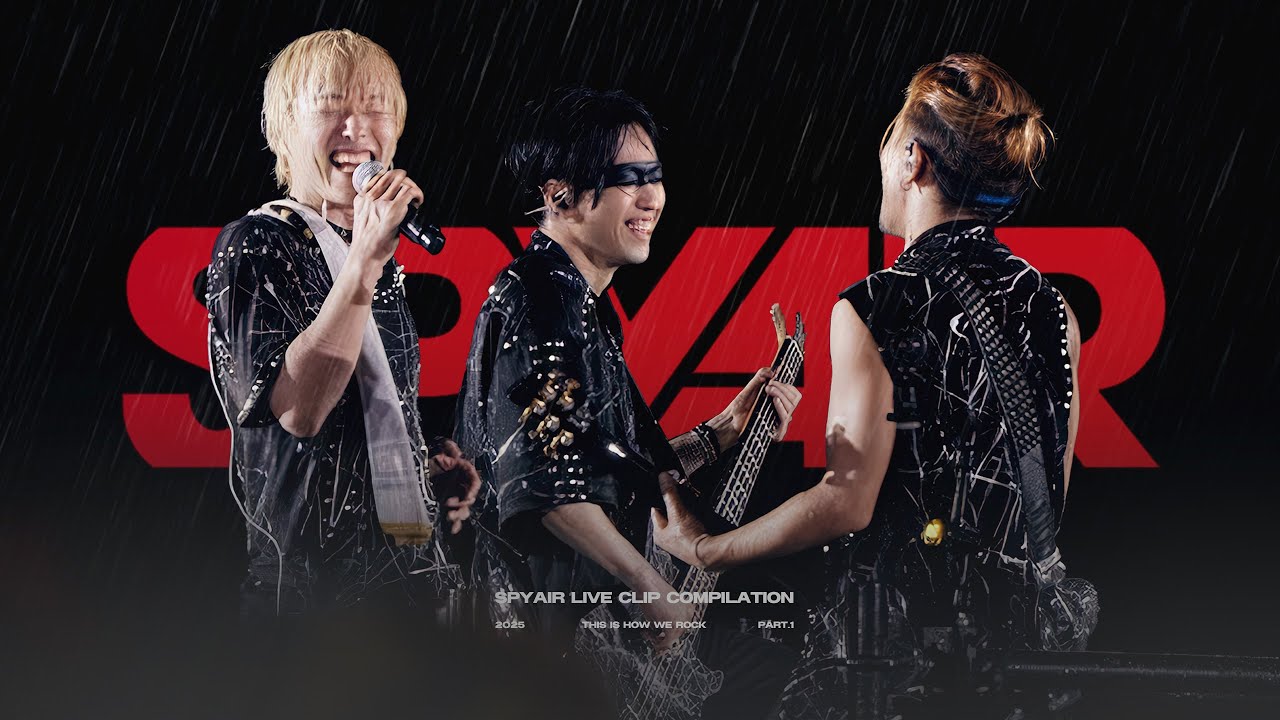 스파이에어_LIVE CLIP.zip｜THIS IS HOW 'SPYAIR' ROCK [No.1]
