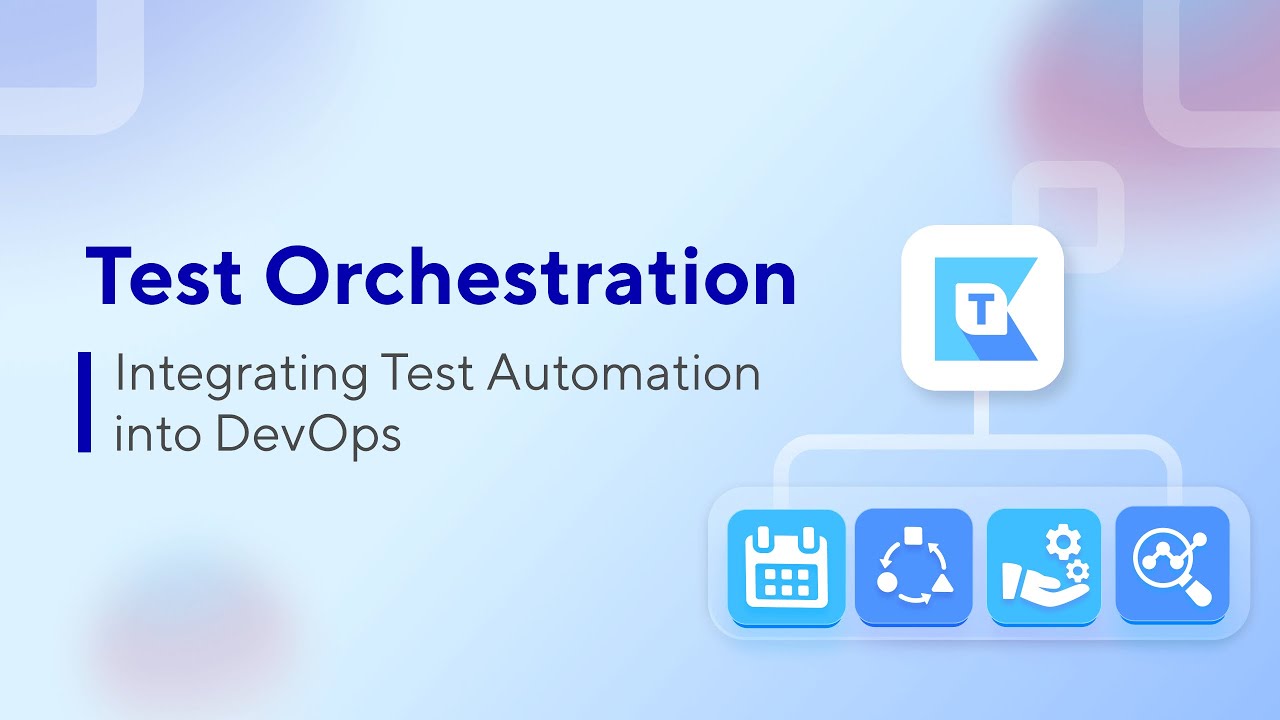 Chapter 2: Test Orchestration | Test Automation and Orchestration in DevOps
