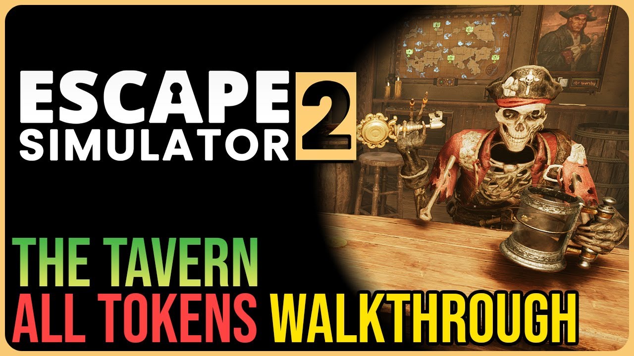Escape Simulator 2 – 100% Walkthrough All Tokens – The Cursed Treasure – Tavern