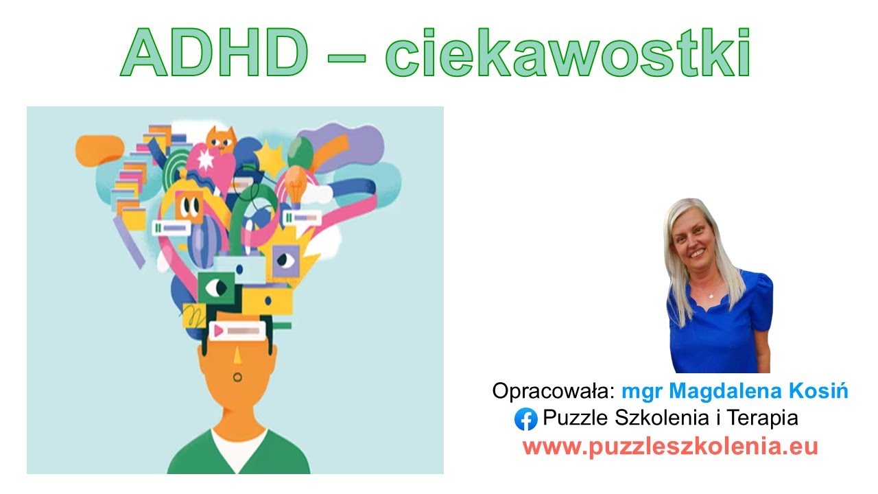 ADHD - ciekawostki i nieoczywistości