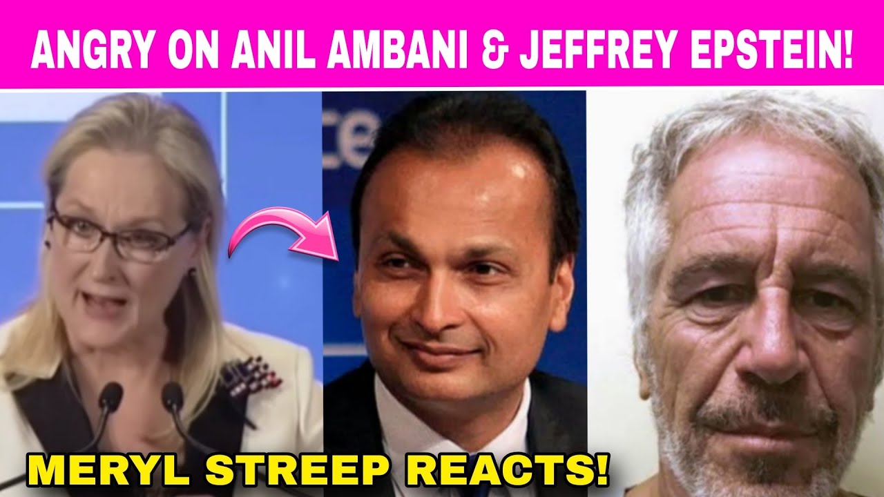 Meryl Streep Reacts to Epstein&ndash;Anil Ambani Controversy | Viral Email Claims Explained