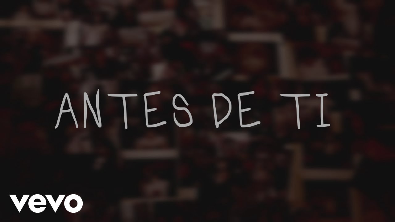 Conexión Divina - ANTES DE TI (Official Lyric Video)