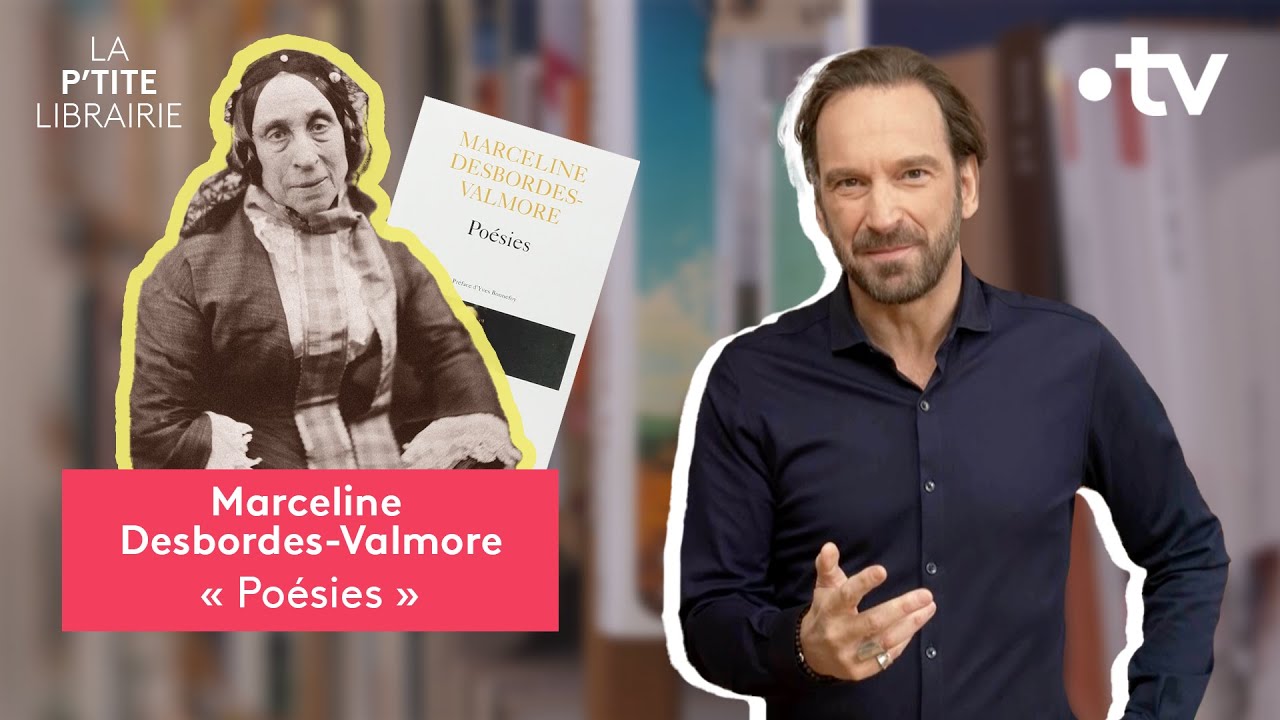 MARCELINE DESBORDES-VALMORE / POÉSIES / LA P'TITE LIBRAIRIE