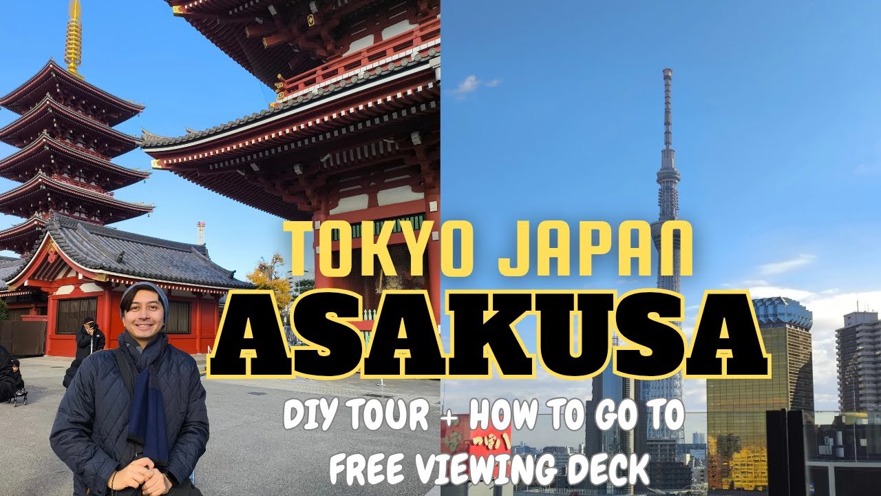 DIY Tour to Asakusa, Tokyo Japan | Senso-ji Temple, Nakamise Street & Free Viewing Deck 🇯🇵 
