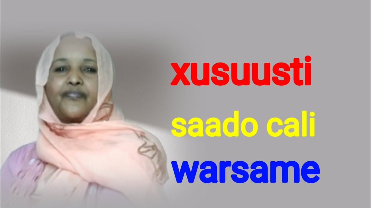 saado cali warsame heesta digniin