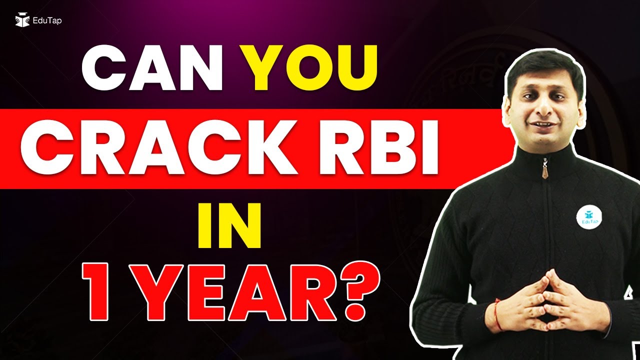 RBI Preparation Possible In 1 Year ? How To Crack RBI Grade B Exam | RBI Preparation Strategy EduTap