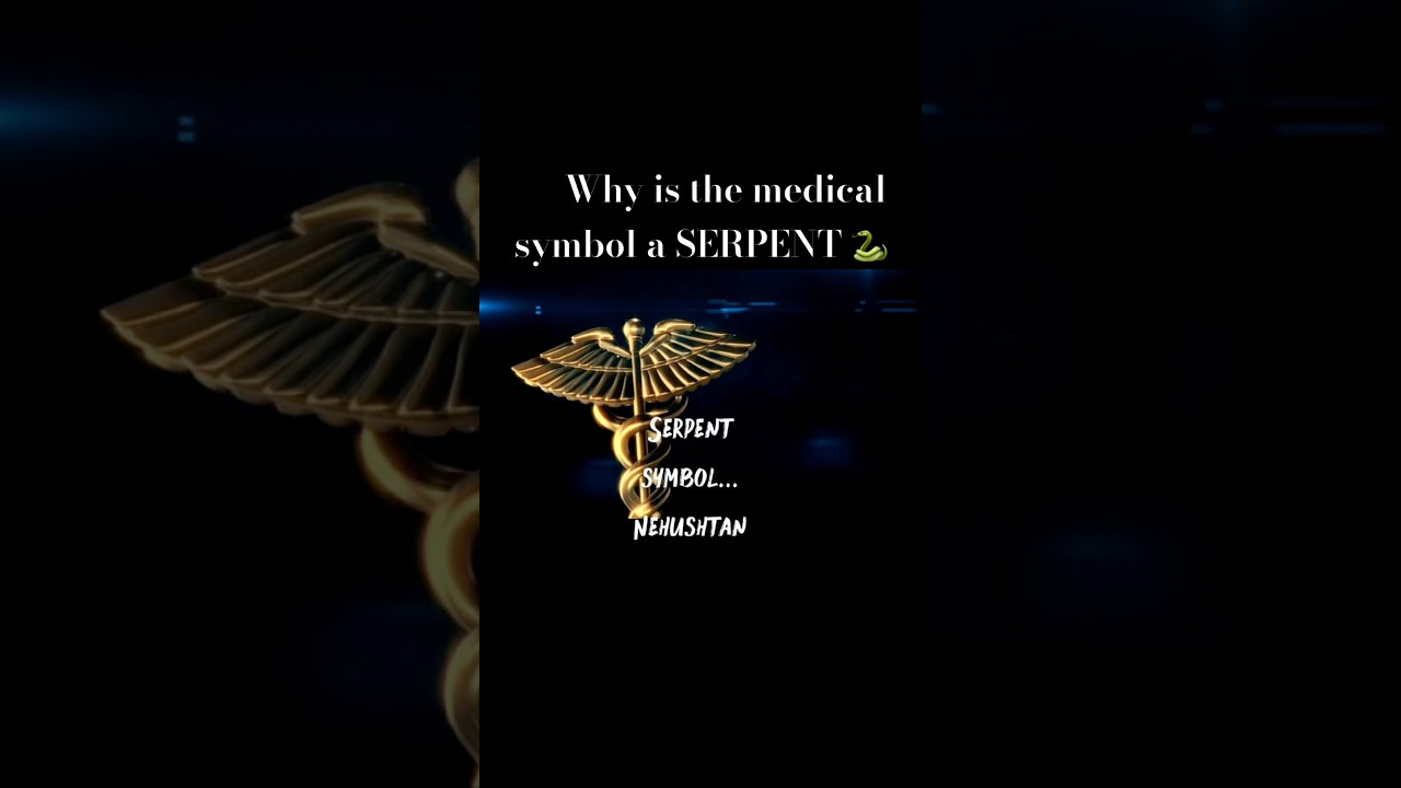 Why is the medical symbol a serpent? #Nehushtan #medicine