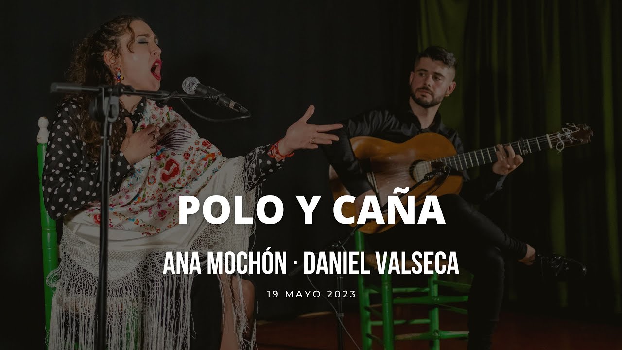 Ana Mochón - Polo y Caña [19/05/2023] Peña Flamenca de Íllora