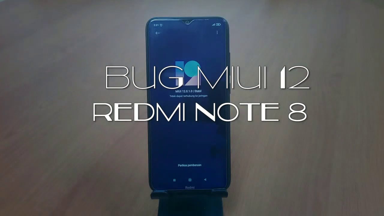 BUG REDMI NOTE 8 MIUI 12 ANDROID 10