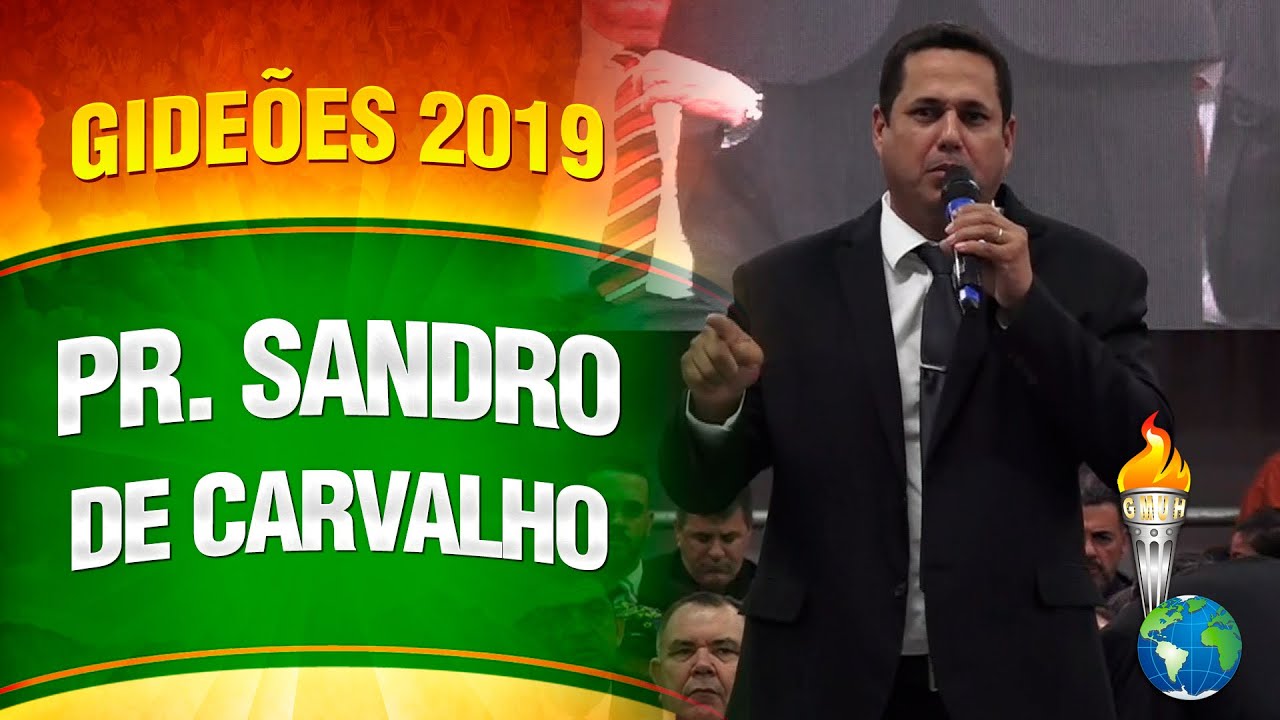 Gide&otilde;es 2019 - Pastor Sandro de Carvalho