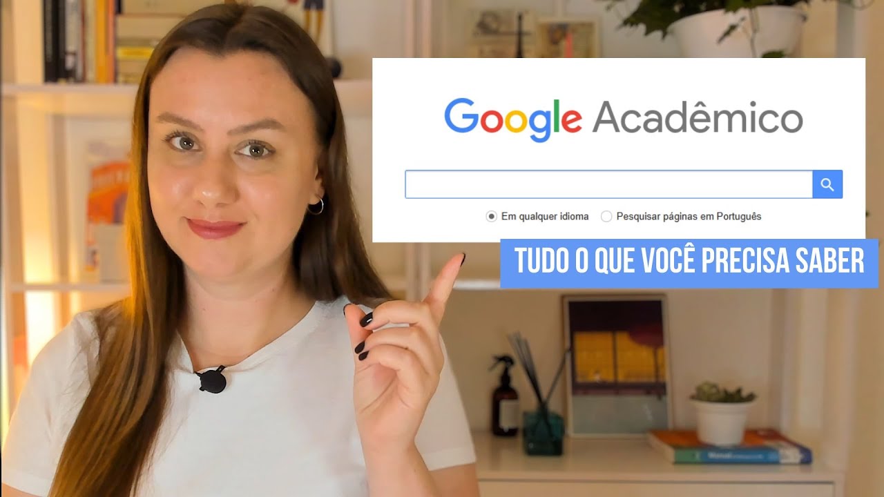 GOOGLE ACADÊMICO: guia de pesquisa para iniciantes