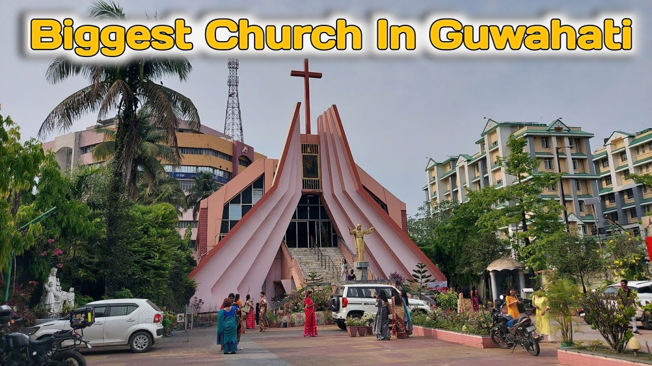 St Joseph's Church ✝️ Guwahati | Church In Assam- India | Famous Catholic Church
