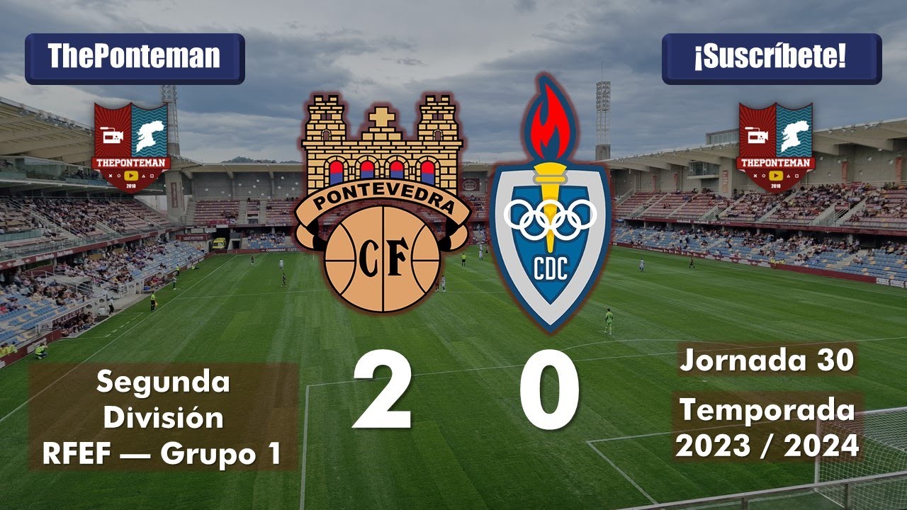 PONTEVEDRA C.F. 2 - 0 C.D. COVADONGA | Segunda RFEF