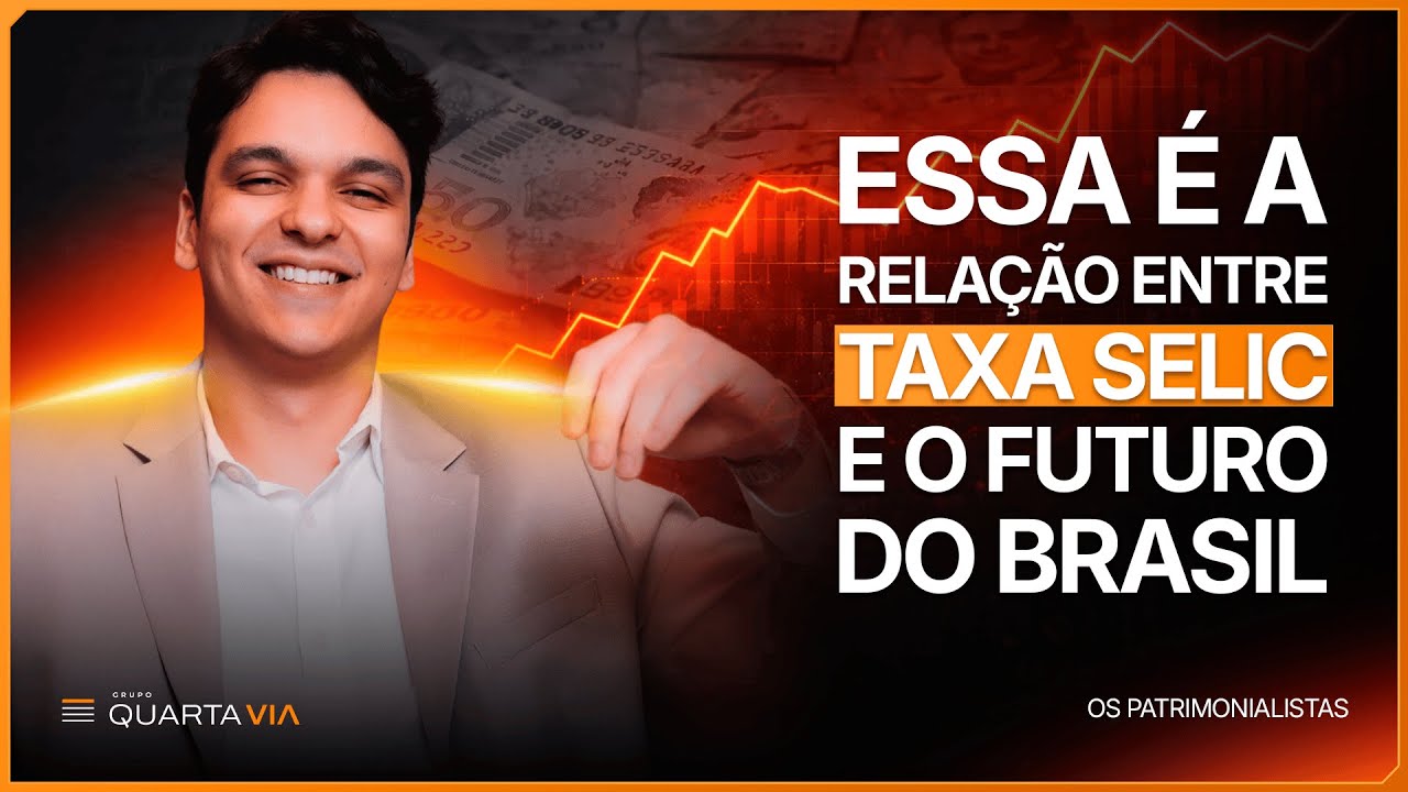 Entenda a Taxa Selic e seu impacto no futuro do Brasil!