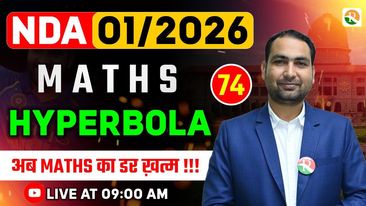 Hyperbola -1 | NDA Maths Classe | NDA Maths | Maths Classes for NDA | NDA Maths Class