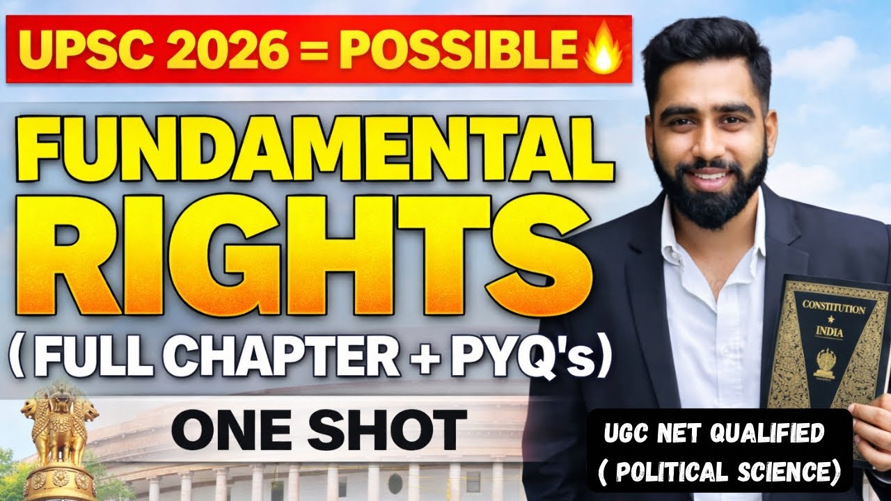 Fundamental Rights| FULL CHAPTER + PYQ’s| UPSC Indian Polity| UPSC Prelims 2026🎯