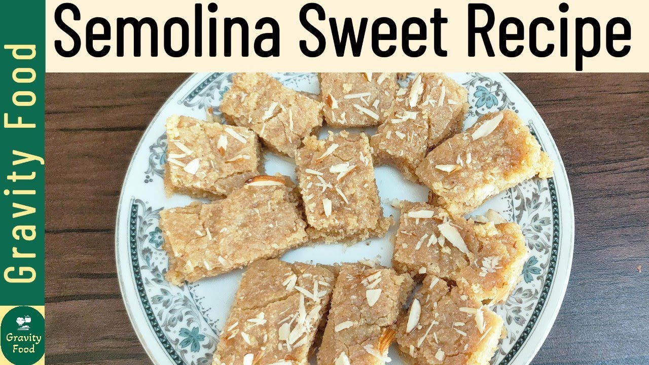 semolina sweet recipe | how to make semolina sweet | semolina dessert recipes | suji dessert recipe