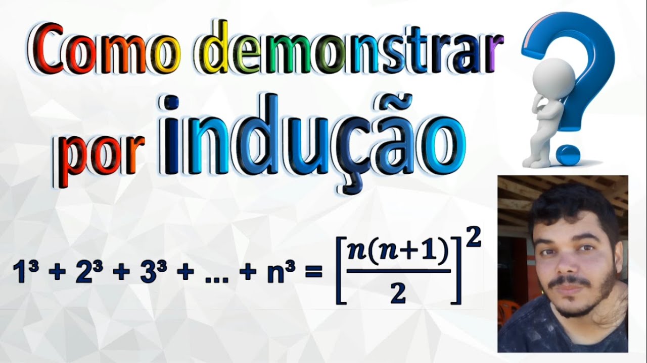 Como demonstrar por indução