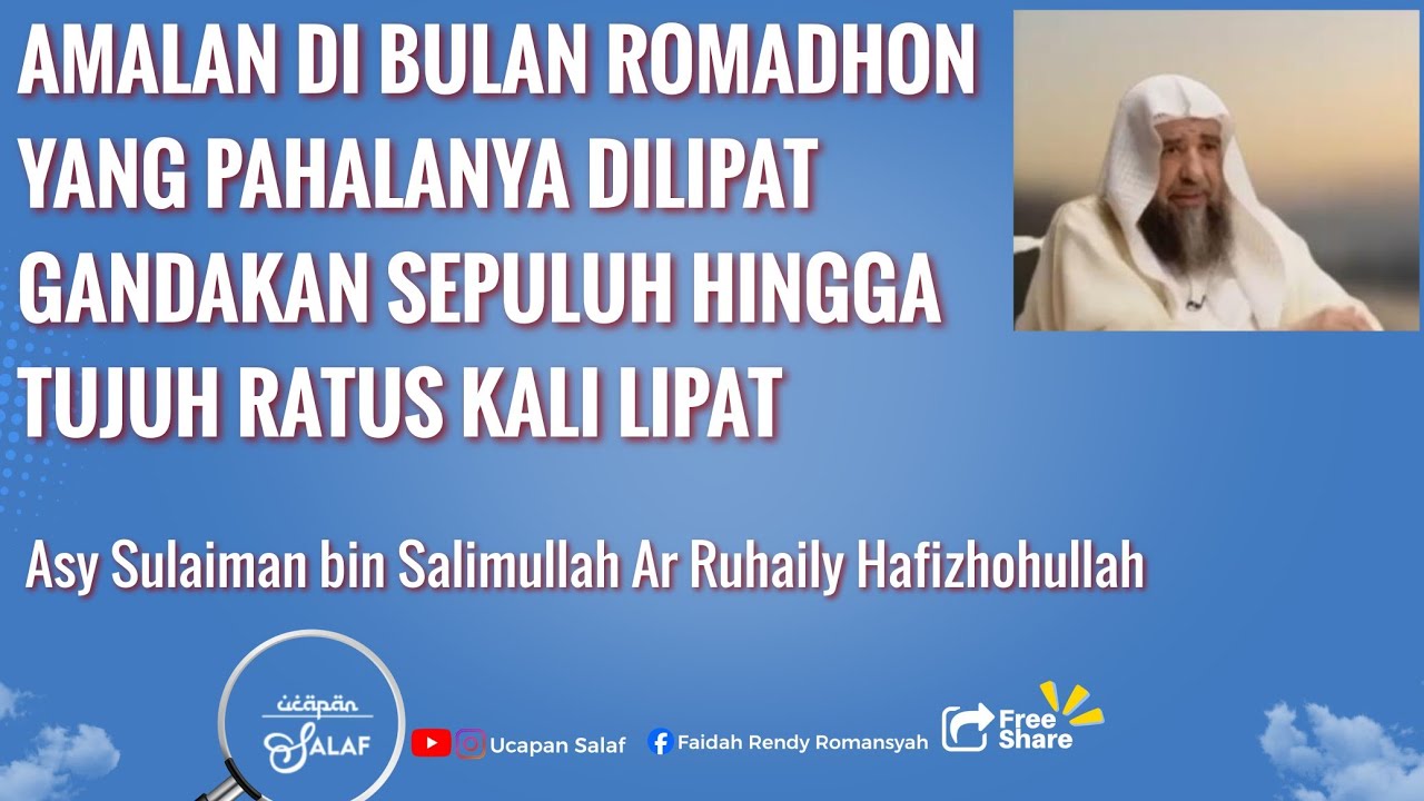 Amalan Di Bulan Romadhon Yang Pahalanya Dilipatgandakan Sepuluh Hingga Tujuh Ratus Kali Lipat