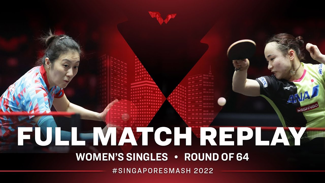 FULL MATCH | HAN Ying (GER) vs ITO Mima (JPN) | WS R64 | #SingaporeSmash 2022