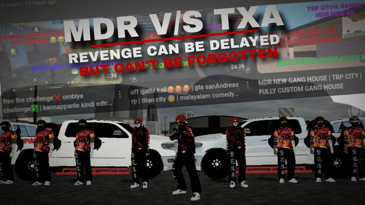 MDR V/S TXA | AKRP SERVER | REVENGE CAN BE DELAYED BUT CAN'T BE FORGOTTEN