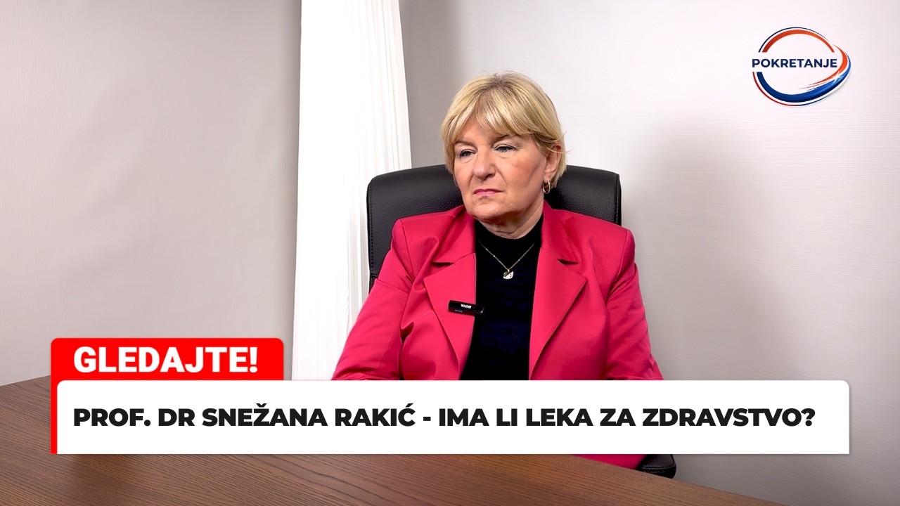 POKRETANJE Ep. 14 | Prof. dr Snežana Rakić - Ima li leka za zdravstvo?