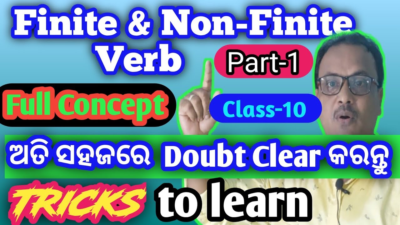 Learn Finite & Non-finite verb| full concept  with examples |class-10 |chapter-4|part-1|in odia |