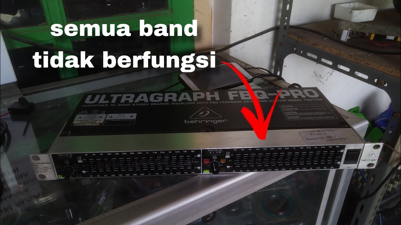 mengatasi equalizer behringer FBQ1502 tidak berfungsi