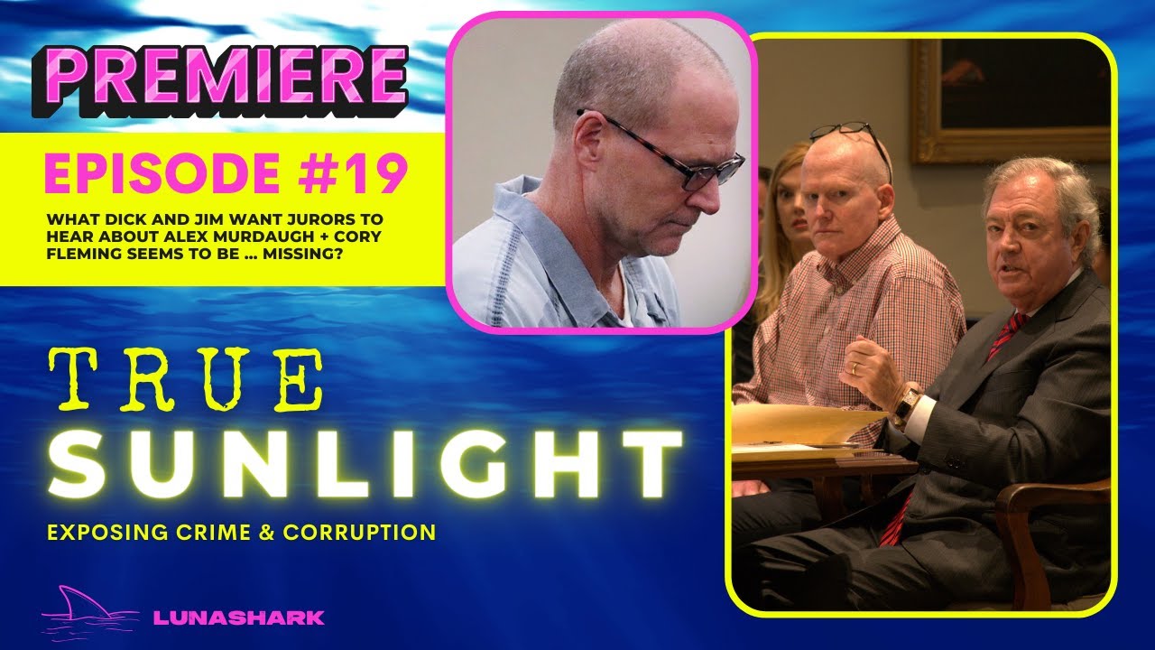 TSP #19 - What Dick & Jim Want Jurors to Hear + Cory Fleming Seemed to Be… Missing?