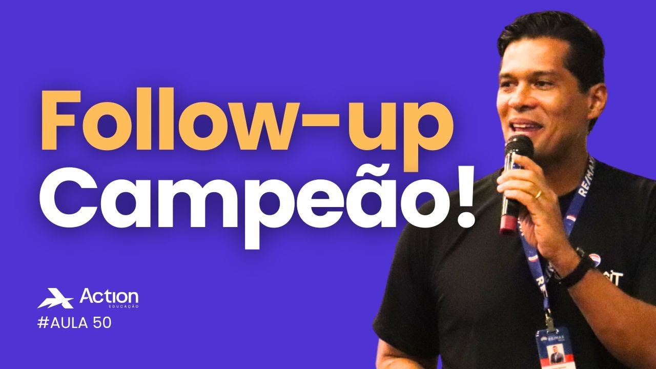 Como vender imóveis mais rápido: Acompanhamento e Follow-up | Aula #50