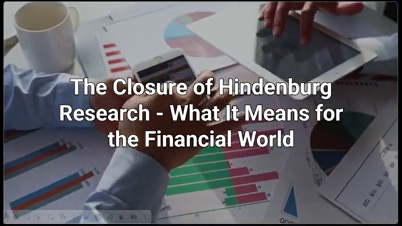 Hindenburg - A Researcher or A Short Seller - Closed the business