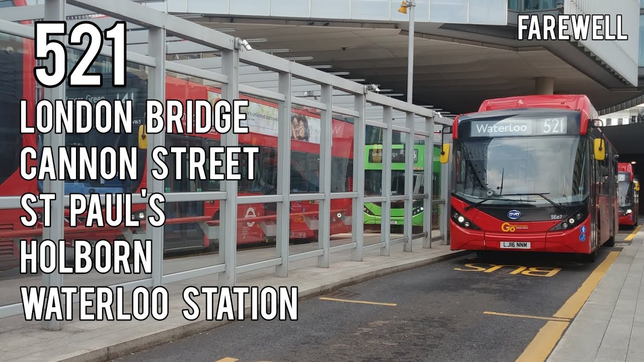 【Withdrawn】【Full Route Visual】 London Bus route 521 Waterloo Station --- London Bridge Station